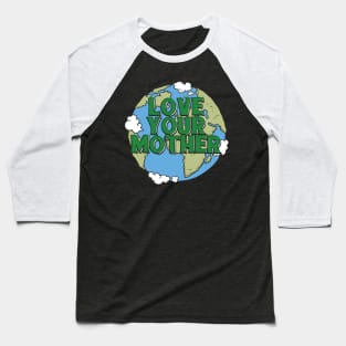 Earth day Baseball T-Shirt